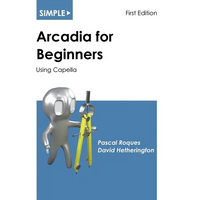 Simple Arcadia for Beginners: Using Capella - Paperback