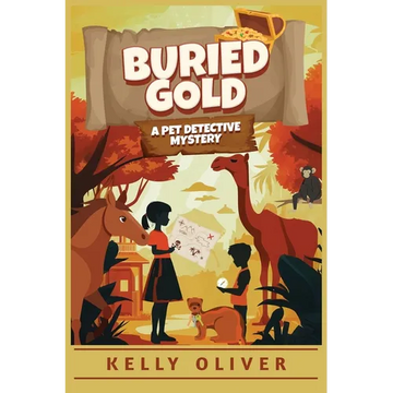 Buried Gold, A Fun-Filled Mystery for Kids: A Pet Detective Mystery - Paperback