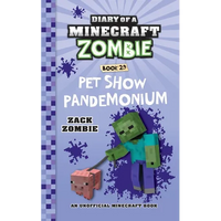 Diary of a Minecraft Zombie Book 29: Pet Show Pandemonium - Paperback