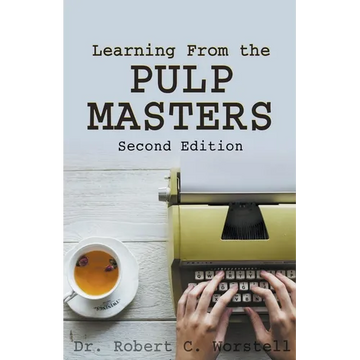 Learning from the Pulp Masters: 2nd Edition - Paperback