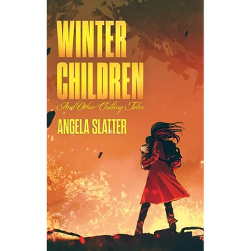 Winter Children and Other Chilling Tales - Paperback