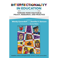 Intersectionality in Education: Toward More Equitable Policy, Research, and Practice - Paperback