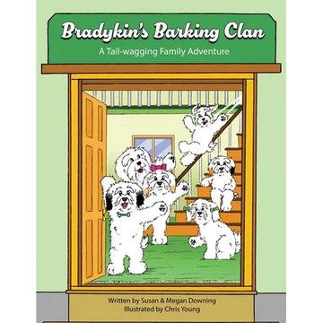 Bradykin's Barking Clan: A Tail-wagging Family Adventure - Paperback
