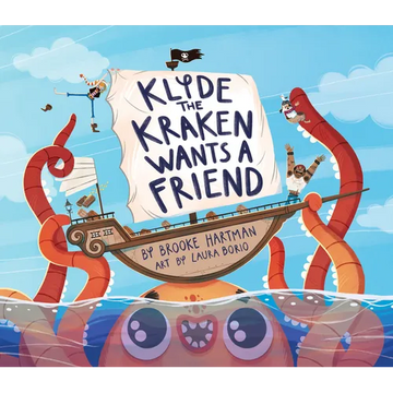 Klyde the Kraken Wants a Friend - Hardcover
