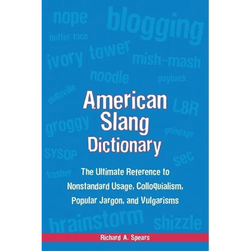 American Slang Dictionary, Fourth Edition - Paperback