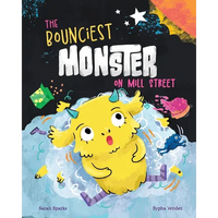 The Bounciest Monster on Mill Street - Paperback
