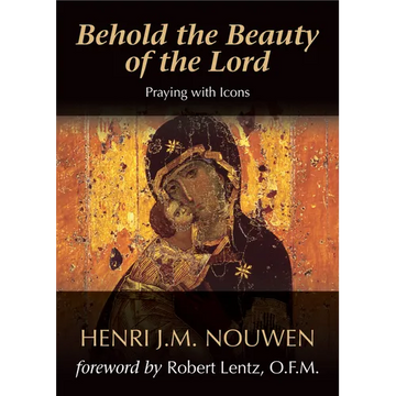 Behold the Beauty of the Lord: Praying with Icons - Paperback