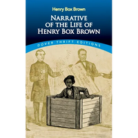 Narrative of the Life of Henry Box Brown - Paperback