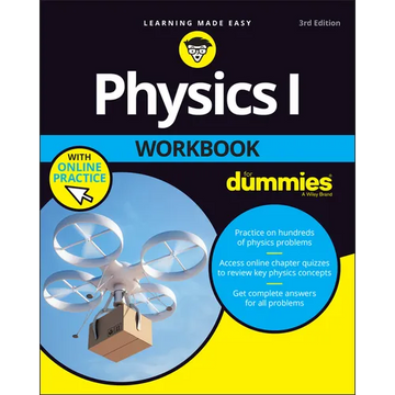 Physics I Workbook for Dummies with Online Practice - Paperback