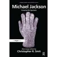 Michael Jackson: Grasping the Spectacle - Paperback