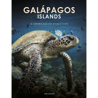Galapagos Islands: A Showcase of Evolution - Hardcover