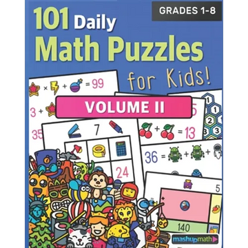 101 Daily Math Puzzles for Kids! Volume 2: For Students in Grades 1-8 - Paperback