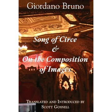 Song of Circe & On the Composition of Images: Two Books of the Art of Memory - Paperback