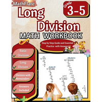 Long Division Math Workbook 3rd to 5th Grade: Division Workbook 3-5, Long Division and Division with Remainders with Answers - Paperback