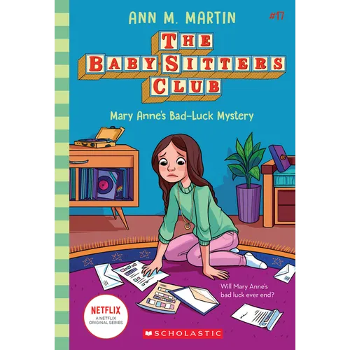 Mary Anne's Bad Luck Mystery (the Baby-Sitters Club #17): Volume 17