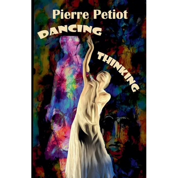 Dancing - Thinking - Paperback