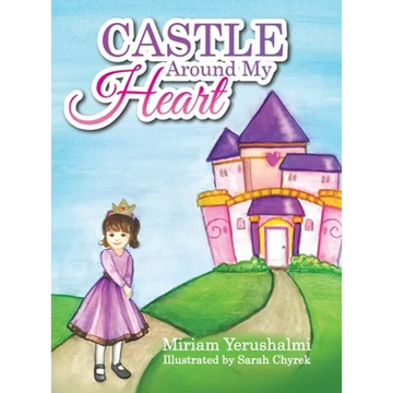 Castle Around My Heart - Hardcover