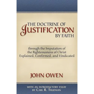 The Doctrine of Justification by Faith - Paperback