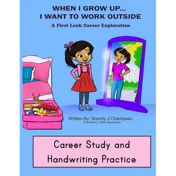When I Grow up Outside Careers Career Study and Handwriting Practice - Paperback