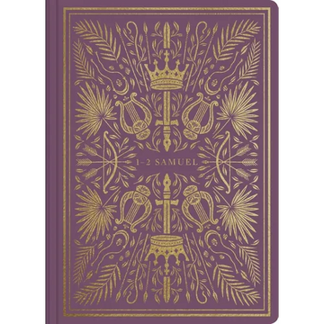 ESV Illuminated Scripture Journal: 1-2 Samuel - Paperback