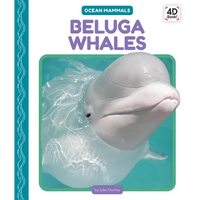 Beluga Whales - Library Binding
