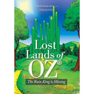 Lost Lands of Oz: The Rain King Is Missing - Hardcover