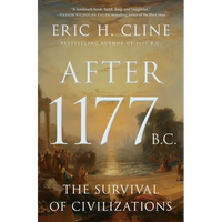 After 1177 B.C.: The Survival of Civilizations - Paperback