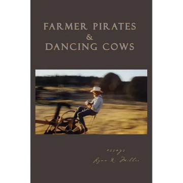 Farmer Pirates and Dancing Cows - Paperback