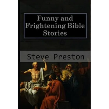 Funny and Frightening Bible Stories - Paperback