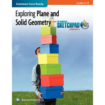 Exploring Plane and Solid Geometry in Grades 6-8 with the Geometer's Sketchpad - Paperback