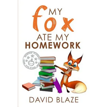 My Fox Ate My Homework - Paperback