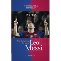 The Flea: The Amazing Story of Leo Messi - Paperback