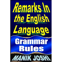 Remarks in the English Language: Grammar Rules - Paperback