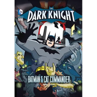 The Dark Knight: Batman vs. the Cat Commander - Paperback
