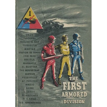 The First Armored Division A World War Two Unit History - Paperback