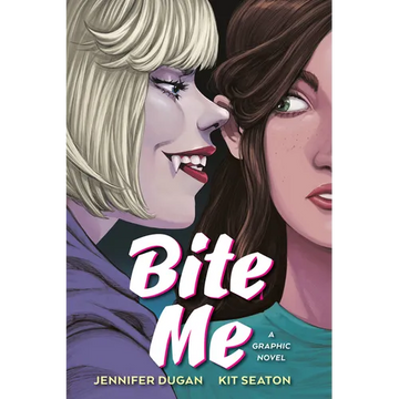 Bite Me: A Graphic Novel - Paperback