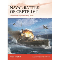 Naval Battle of Crete 1941: The Royal Navy at Breaking Point - Paperback