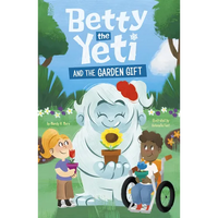 Betty the Yeti and the Garden Gift - Paperback