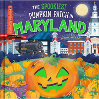 The Spookiest Pumpkin Patch in Maryland - Hardcover
