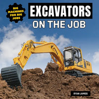 Excavators on the Job - Paperback