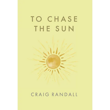 To Chase the Sun - Hardcover