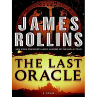 The Last Oracle: A SIGMA Force Novel - Paperback