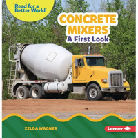 Concrete Mixers: A First Look - Paperback