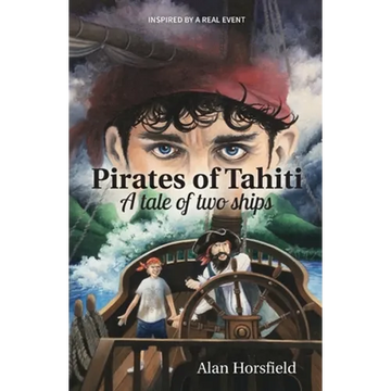 Pirates of Tahiti: A tale of two ships - Paperback