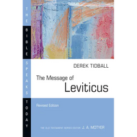 The Message of Leviticus: Free to Be Holy - Paperback