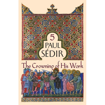 The Crowning of His Work - Paperback