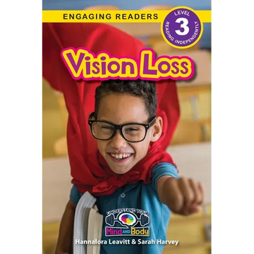 Vision Loss: Understand Your Mind and Body (Engaging Readers, Level 3) - Paperback