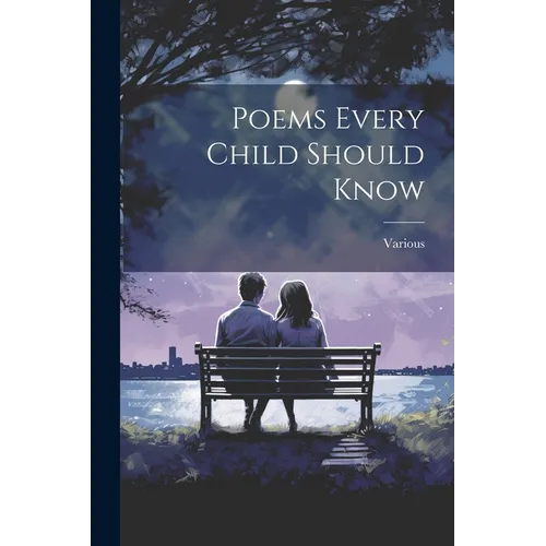 Poems Every Child Should Know