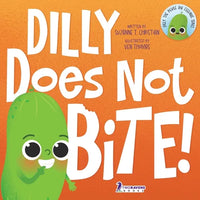 Dilly Does Not Bite!: A Read-Aloud Toddler Guide About Biting (Ages 2-4) - Paperback