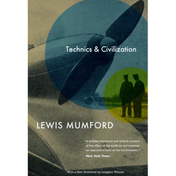 Technics and Civilization - Paperback